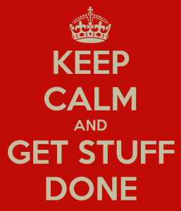 keep-calm-and-get-stuff-done-3